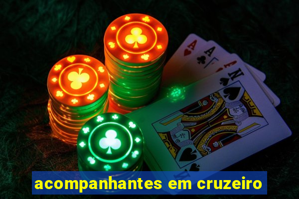 acompanhantes em cruzeiro